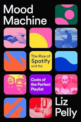 Mood Machine: The Rise of Spotify